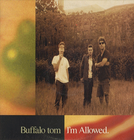 Buffalo Tom : I'm Allowed